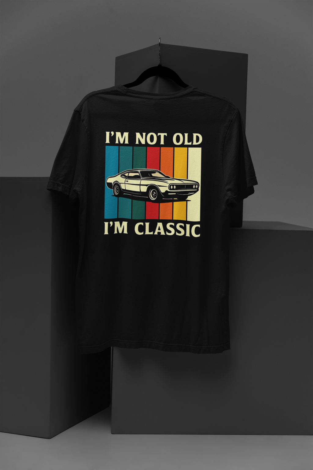 I'm Not Old, I'm Classic